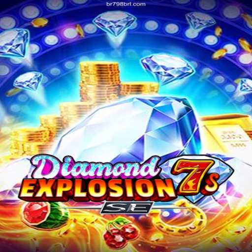 Discover the Thrills of DiamondExplosion7sSE and Trusted Gaming with BR798